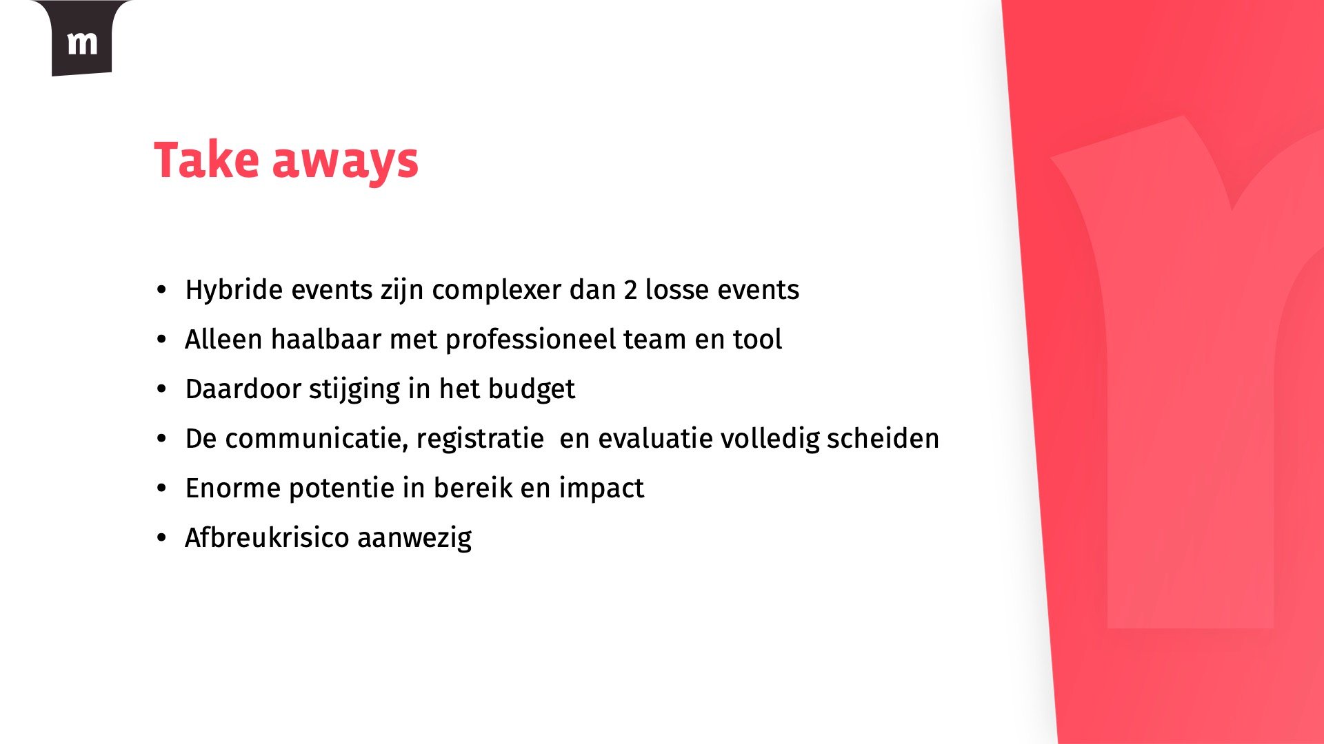 Take aways